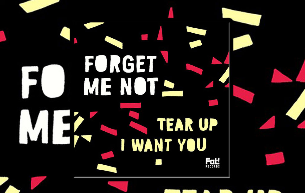 Forget Me Not – Tear Up